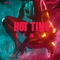 Hot Ting (Remix) - MYLA & Desiigner lyrics