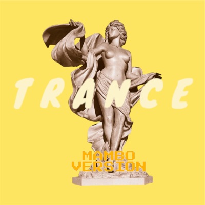 Trance (Mambo Version) - Single