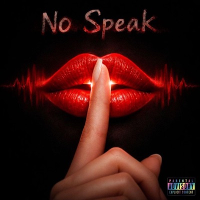 No Speak (feat. Meløboii) - Single