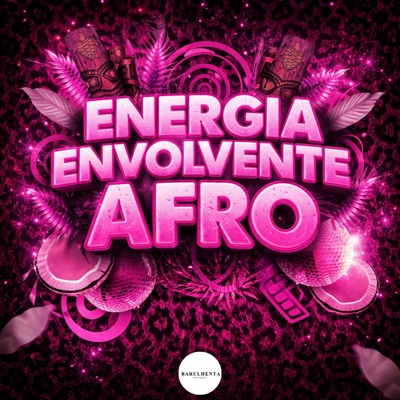 ENERGIA ENVOLVENTE AFRO - Single