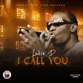 I Call You