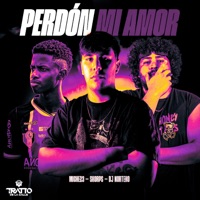 Perdón Mi Amor - Single - Miche23, DJ NORTEKO & Skorps
