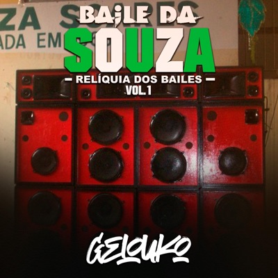 Relíquia dos Bailes, Baile da Souza Vol. 1