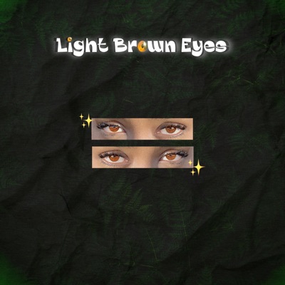 Light Brown Eyes - Single