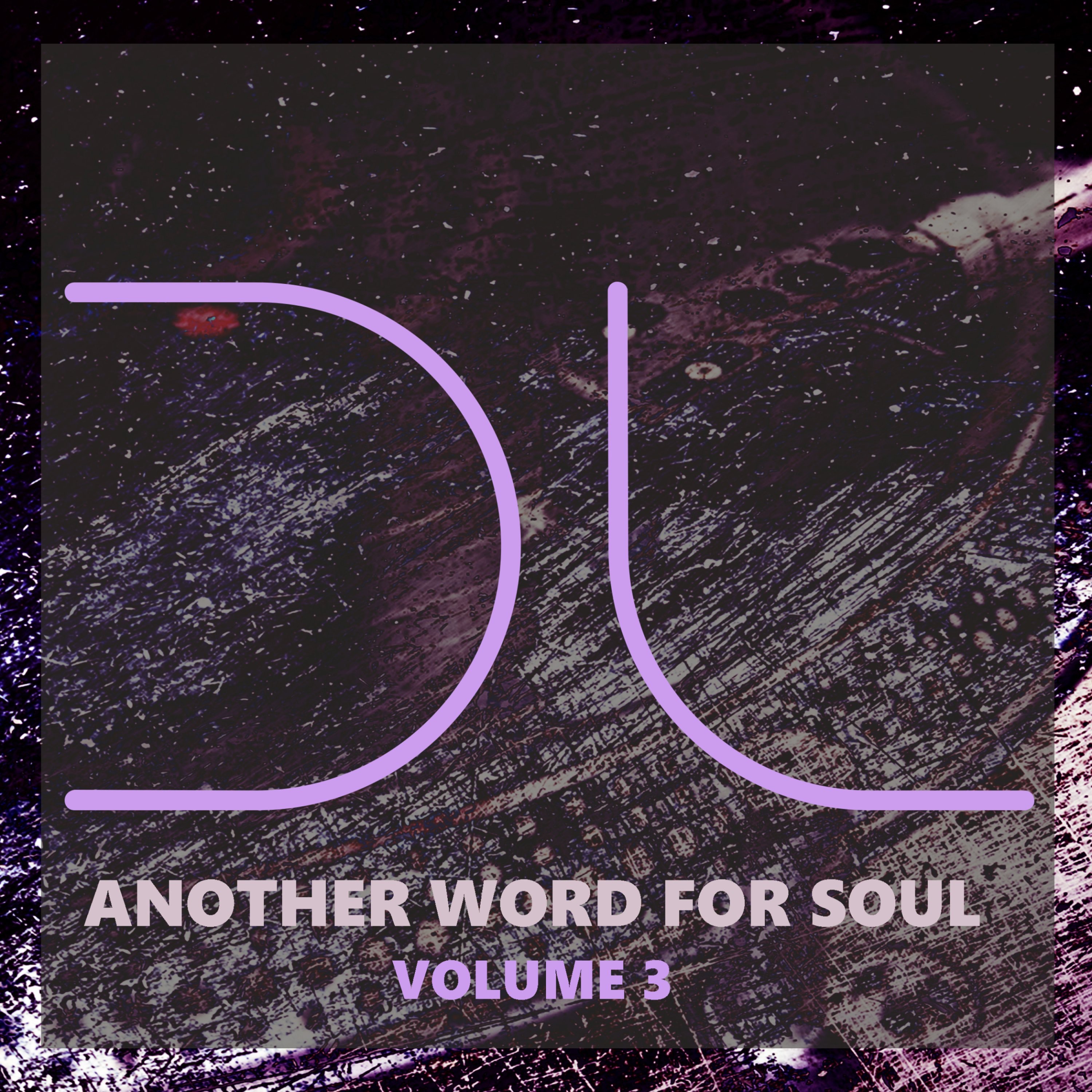 Another Word for Soul, Vol. 3