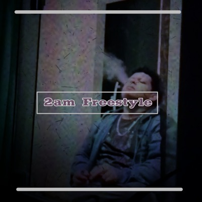 2Am Freestyle - Single