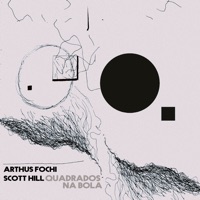 Quadrados na Bola - EP - Arthus Fochi & Scott Hill