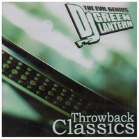 Throwback Classics Mixtape, 1999 (DJ Mix) - DJ Green Lantern
