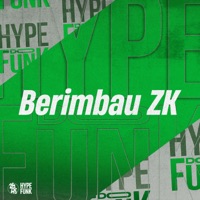 Berimbau Zk - Single - Mc menor jc, MC LF Original & DJ Madara