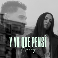 Y Yo Que Pensé - Single - Maray