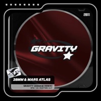 Gravity (Anakim Remix) - Single - 28mm & Mars Atlas