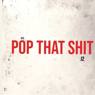 Pop That Shit - Single