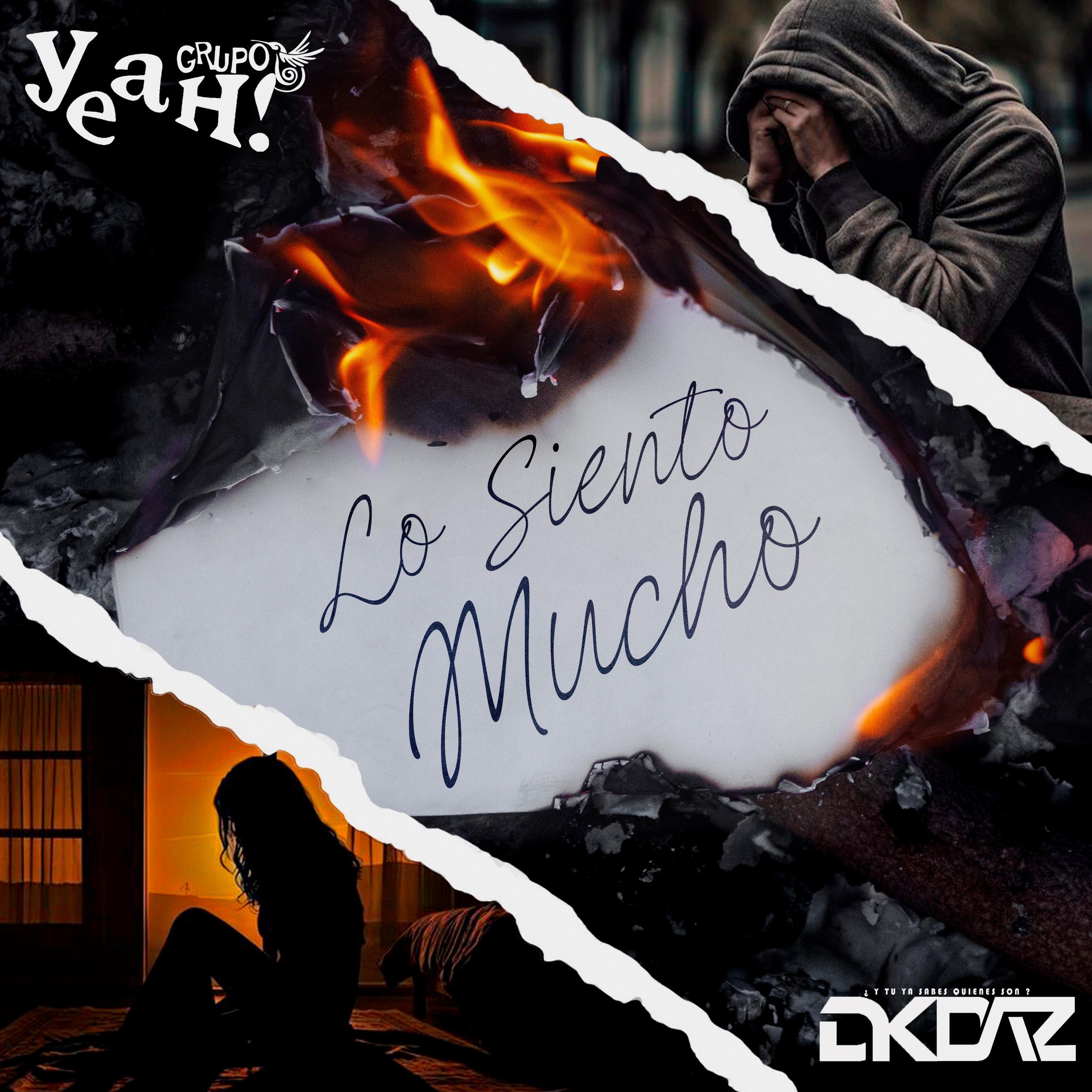 Grupo Yeah! & Dkdaz - Lo Siento Mucho