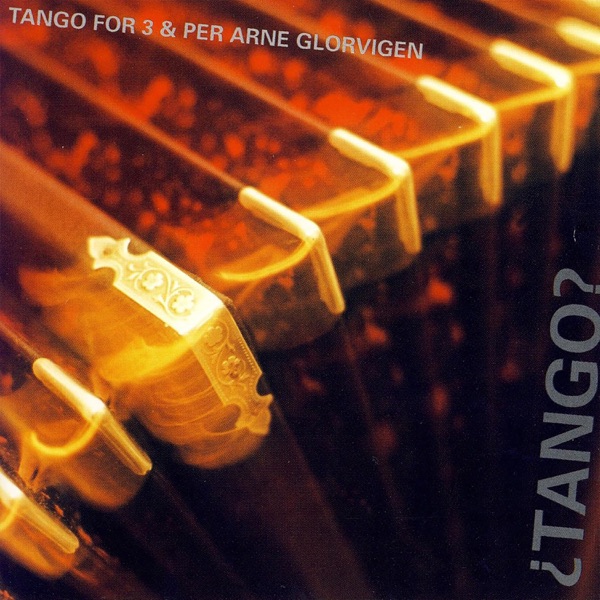 Tango (feat. Sverre Indris Joner & Per Arne Glorvigen)