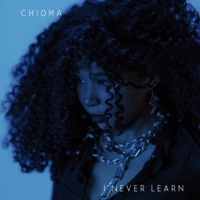 I Never Learn - Single - Chioma