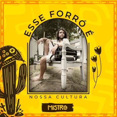 Esse Forró É Nossa Cultura - EP