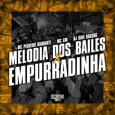 Melodia dos Bailes X Empurradinha - Single