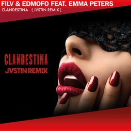 Clandestina (feat. Emma Peters) [JVSTIN Remix Slowed + Reverb] FILV & Edmofo