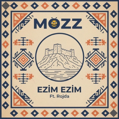 Mozz - Ezim Ezim (feat. Rojda)