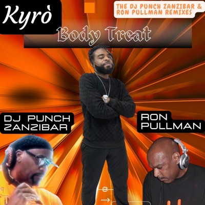 Body Treat: The DJ Punch & Ron Pullman Remixes