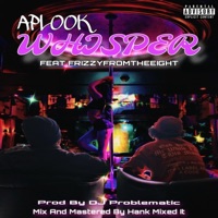 Whisper (feat. Frizzy From The Eight) - Single - APLOOK