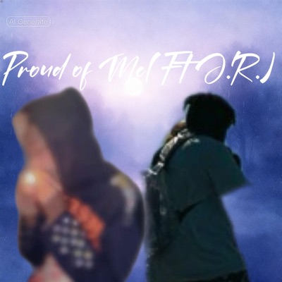 Proud Of ME (feat. J.R.) - Single