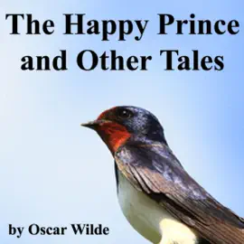 The Happy Prince and Other Tales (Unabridged)