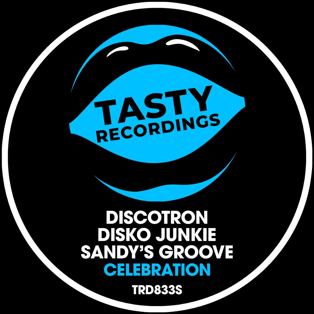 Обложка альбома «Celebration - Single» — Discotron, Disko Junkie & Sandy's Groove