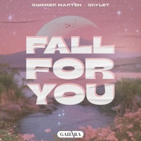 Fall For You - Single - Summer Martin & Skylet