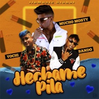 Hechame Pila (feat. yochi) - Single - Mucho Mosty, Bando & JipMusic Global