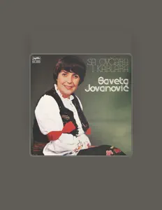Listen to SAVETA JOVANOVIĆ, watch music videos, read bio, see tour dates & more!