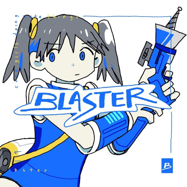 BLASTER - Single