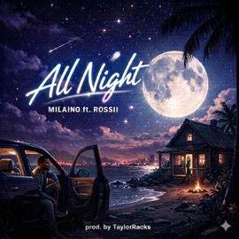 All Night Milaino