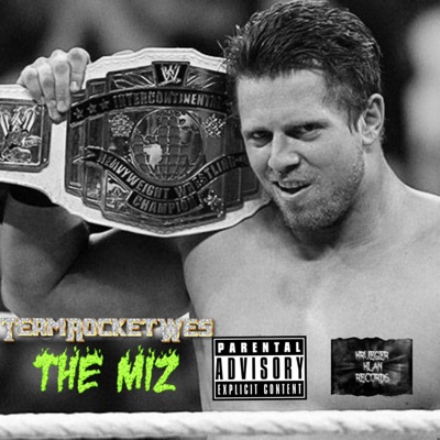 The Miz (Official Single) - Single