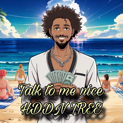 Talk To Me Nice - Single