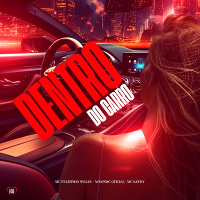 Dentro do Carro - Single
