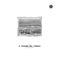 A Través del Tiempo (333) - Single - Soul AM & Komba