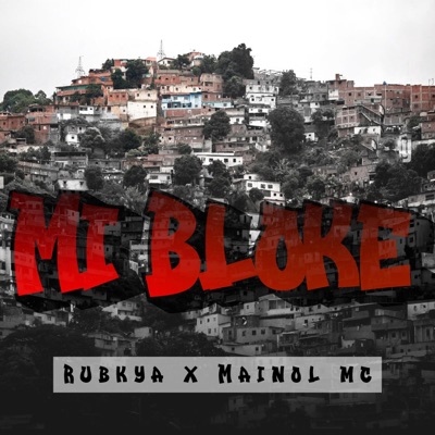 Mi Bloke (feat. Rubkya) - Single