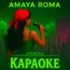 Amaya Roma - Караоке
