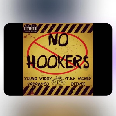 No Hookers (feat. DeeVee & Bo Mackinn) - Single