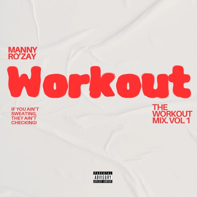 WORKOUT (VOLUME 1) - EP - Album by Manny Ro'Zay - Apple Music