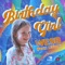 Birthday Girl (feat. WesB & Leegit) - Apple Fish Kids lyrics