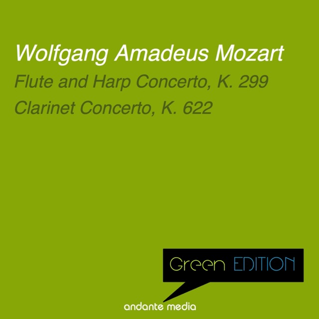 Green Edition - Mozart: Flute and Harp Concerto, K. 299