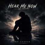 Hear Me Now - Single