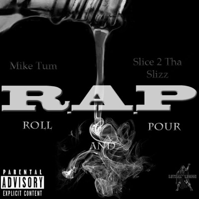 Roll And Pour (R.A.P.)