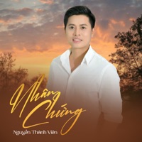 Nhân Chứng - Single - Nguyễn Thành Viên