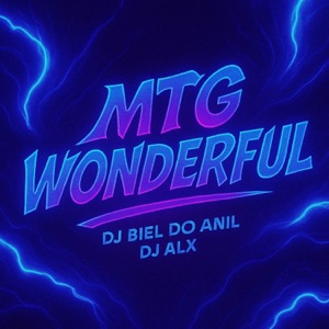 MTG WONDERFUL (feat. MLK SOALHEIRO)