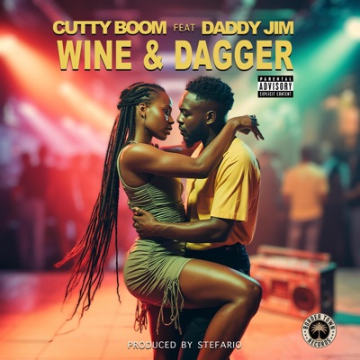 Wine & Dagger (feat. Daddy Jim) - Single