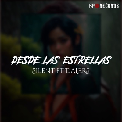 Desde las Estrellas (feat. Dalers) - Single