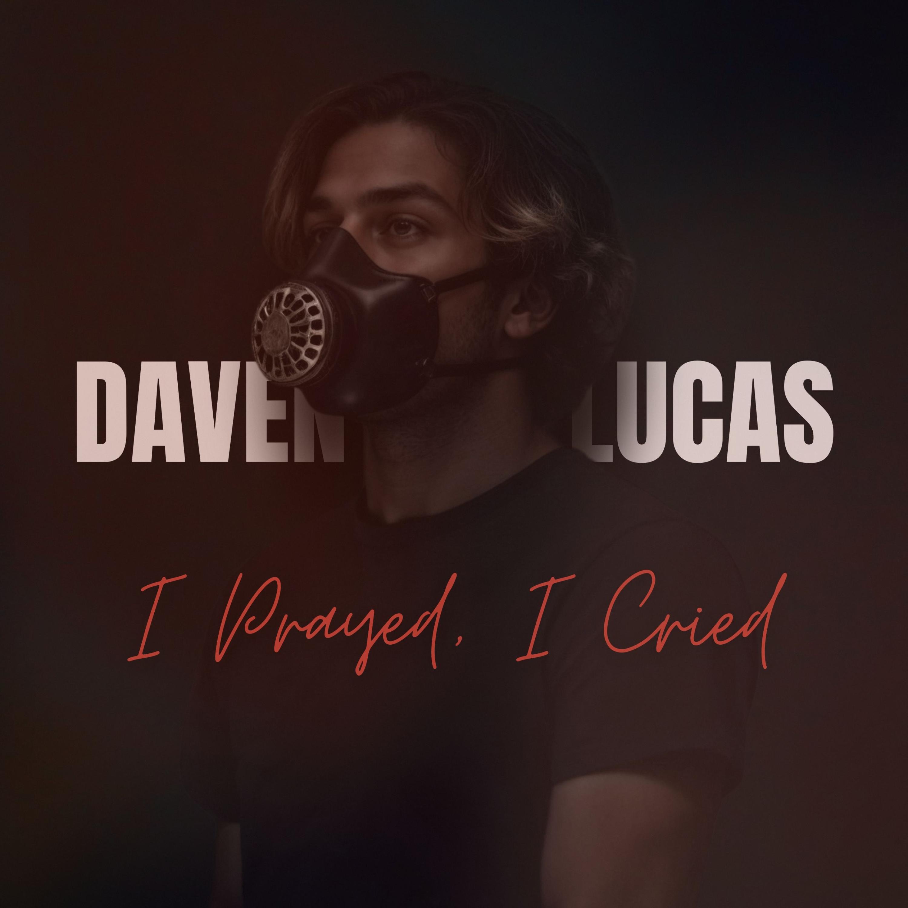 I Prayed, I Cried - Single